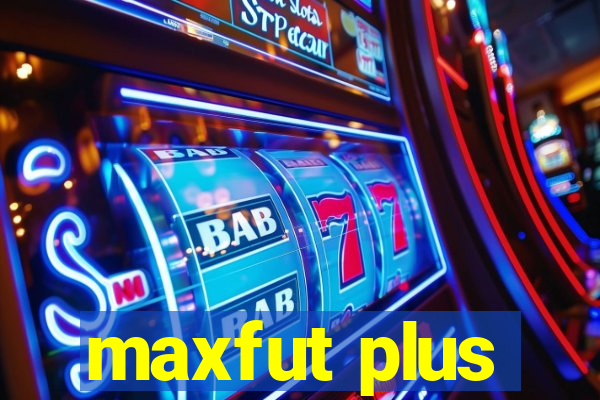 maxfut plus